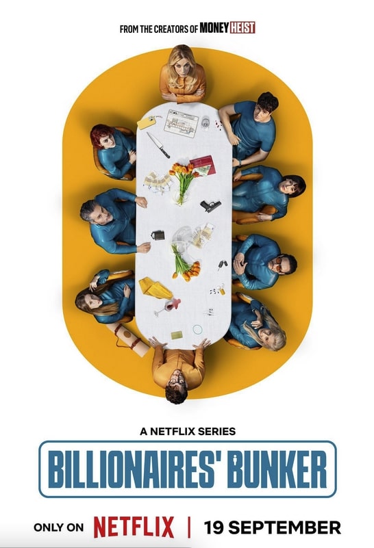 Netflixドラマ『ビリオネアズ・シェルター』（英題：Billionaires’ Bunker、スペイン語：El Refugio Atómico）
